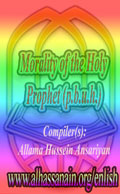 Morality of the Holy Prophet (p.b.u.h.)
