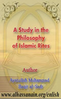A Study in the Philosophy of Islamic Rites