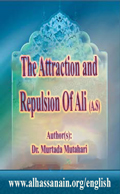 The Attraction and Repulsion Of Ali (A.S)