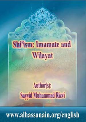 Shi'ism: Imamate & Wilayat