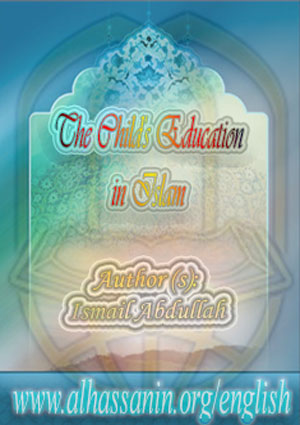 The Child's Education in Islam