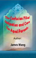 The Confucian Filial Obligation and Care for Aged Parents