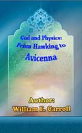 God and Physics: From Hawking to Avicenna
