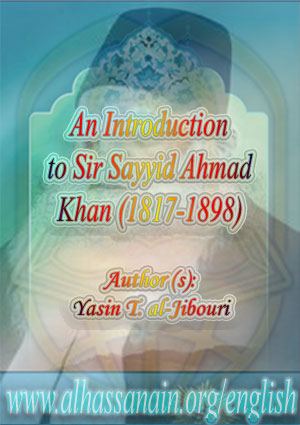 An Introduction to Sir Sayyid Ahmad Khan (1817-1898)