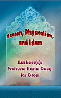 Reason, Physicalism, and Islam