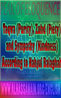 Taqwa (Purity), Zuhd (Piety) and Sympathy (Kindness) According to Nahjul Balaghah