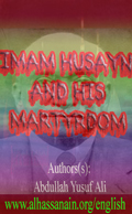 Imam Husayn and His Martyrdom