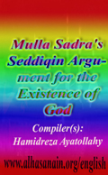 Mulla Sadra's Seddiqin Argument for the Existence of God