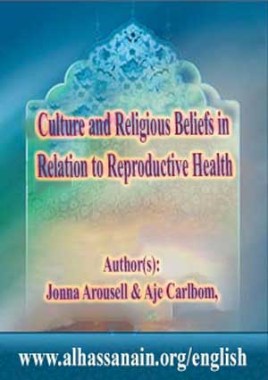 Culture and Religious Beliefs in Relation to Reproductive Health