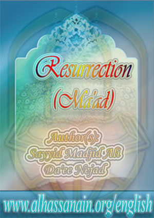Resurrection, (Ma'ad)
