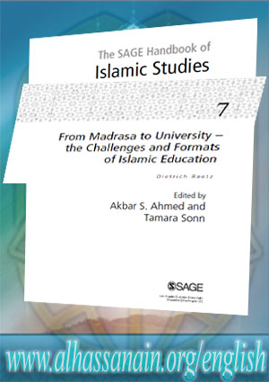From Madrasa to University; the Challenges and Formats of Islamic Education