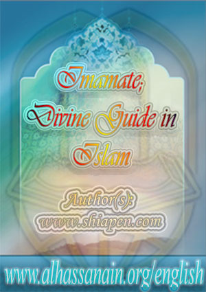 Imamate; Divine Guide in Islam
