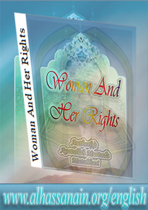 Woman And Her Rights (A Translation of Nizam-e-Huqooq-e-Zan dar Islam)