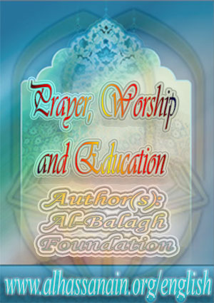 Prayer, Worship and Education