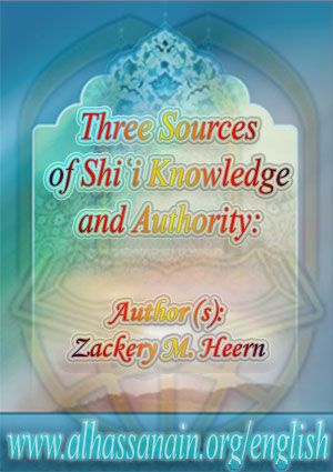 Three Sources of Shiʿi Knowledge and Authority