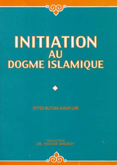 Initiation au Dogme Islamique