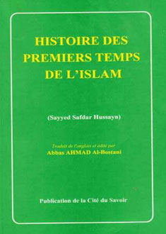 Histoire des Premiers Temps de l'Islam