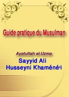Guide pratique du Musulman