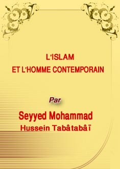 L’ISLAM ET L’HOMME CONTEMPORAIN