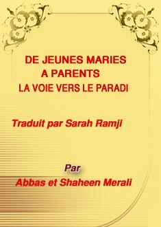DE JEUNES MARIES A PARENTS LA VOIE VERS LE PARADIS