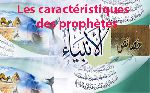 Les caractéristiques des prophètes