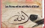 Les Noms et les attributs d’Allah