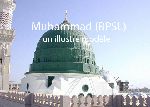 Muhammad (BPSL) un illustre modèle