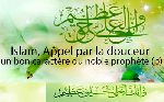 Islam, Appel par la douceur, un bon caractère du noble prophète (p)
