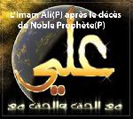 L’Imam Ali(P) après le décès du Noble Prophète(P)