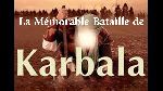 La Mémorable Bataille de Karbala