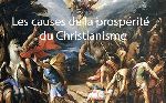 Les causes de la prospérité du Christianisme