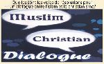 Quelles sont les voies de résolutions pour un dialogue entre l'Islam et le christianisme?