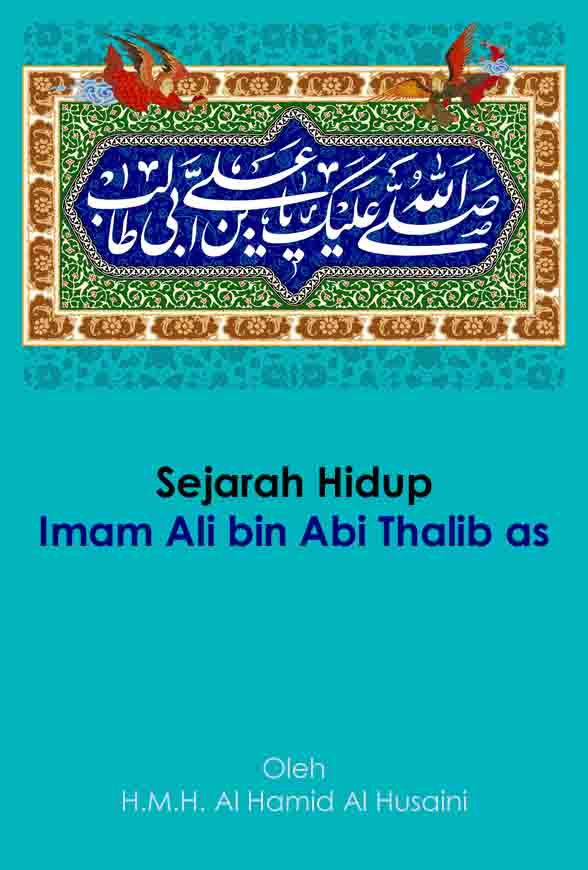 Sejarah Hidup Imam Ali bin Abi Thalib as