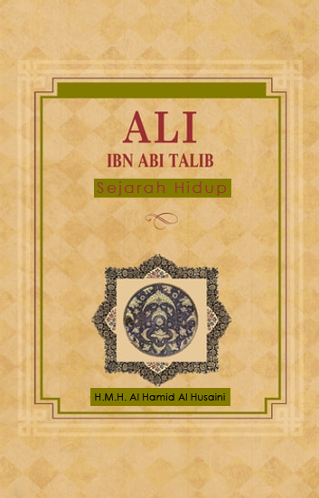 Sejarah Hidup Imam Ali bin Abi Thalib as (Bagian 8)