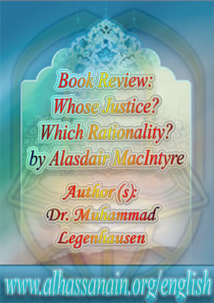Book Review: Whose Justice? Which Rationality? by Alasdair MacIntyre
