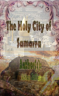 The Holy City of Samarra (In the Mirror of Pictures)