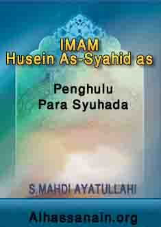 Imam Husein as Penghulu para Syahid 